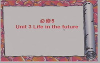 高中英语必修五复习课Unit 3 Life in the future